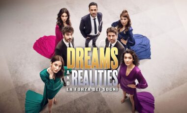 Dreams and Realities sbaraglia la concorrenza : il nuovo must-see turco